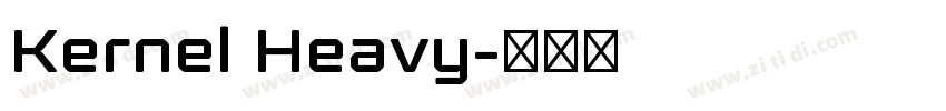 Kernel Heavy字体转换
